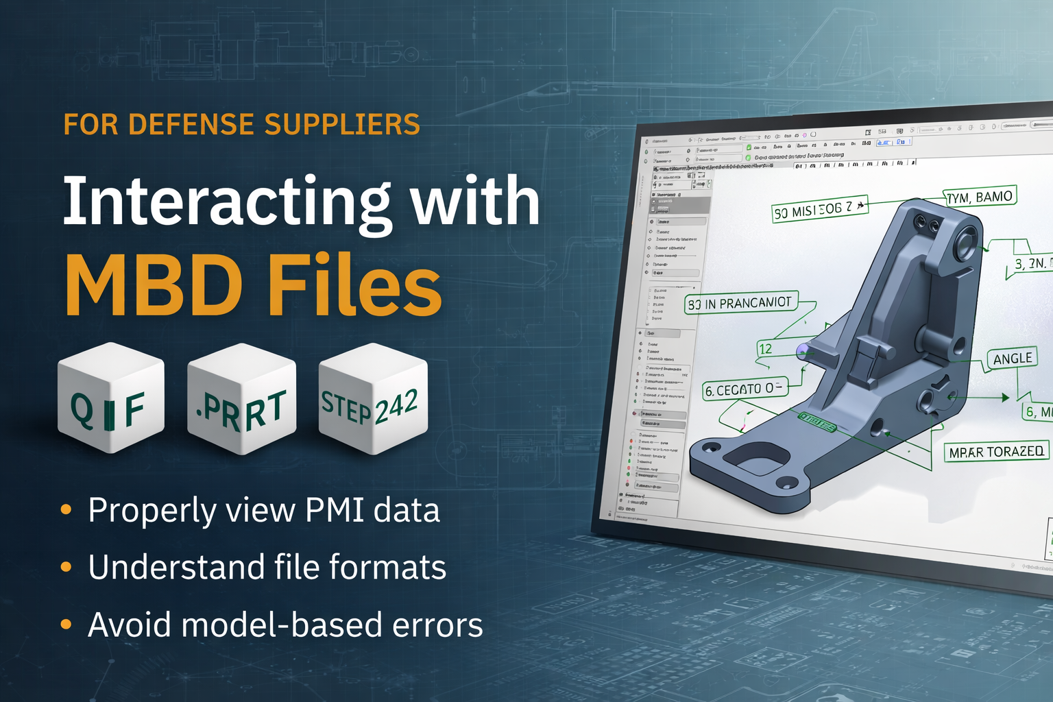 Interacting with MBD Files for Defense Suppliers